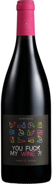 You Fuck My Wine?! 2018